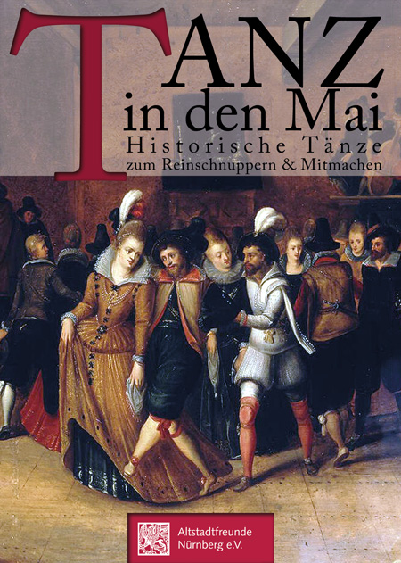 Historischer Tanz in den Mai in der Kulturscheune Nürnberg